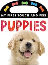 Puppies (My First Touch and Feel)