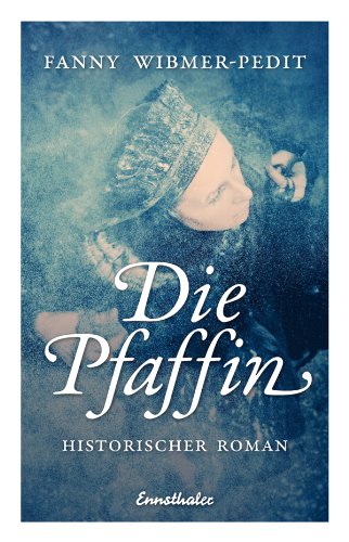 Die Pfaffin: Historischer Roman (German Edition)