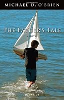 The Father's Tale: A Novel