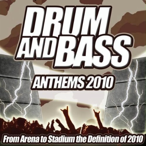 Drum and Bass Anthems 2010  From Stadium to Dub Step Bass Line Club the Ultimate Drum & Bass Album Dance DJ MP3 Download
