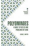 Polyominoes: A Guide to Puzzles and Problems in Tiling (Spectrum)