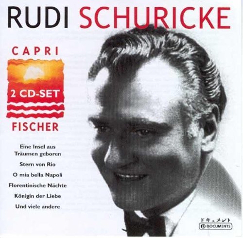 Rudi Schurike - Rudi Schurike Capri Fischer By Rudi Schurike Capri Fischer (2004-02-01) - Zortam Music