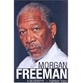 Morgan Freeman: A Biography book cover