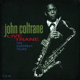 Live Trane: The European Tours