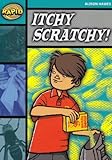 Itchy scratchy