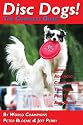 Disc Dogs! The Complete Guide
