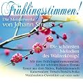 Fr�hlingsstimmen! die Meisterwerke Von J.Strauss