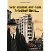 Nestor Burma: Wer einmal auf dem Friedhof liegt�