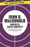 Where is Janice Gantry?