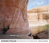 Downstream: Encounters with the Colorado River