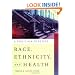 Race, Ethnicity, and Health: A Public Health Reader