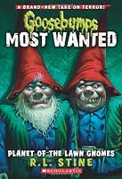 Goosebumps Most Wanted #1: Planet of the Lawn Gnomes