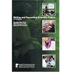 Writing and Presenting Scientific Papers by  Birgitta Malmfors, Phil Garnsworthy, and Michael Grossman