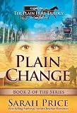 Plain Change (The Plain Fame Trilogy)