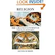 RELIGION The Greatest Confidence Trick In History by Dennis Morris