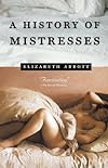 A History of Mistresses