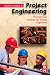 Project Engineering: The Essential Toolbox for Young Engineers