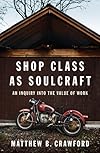 Shop Class as Soulcraft