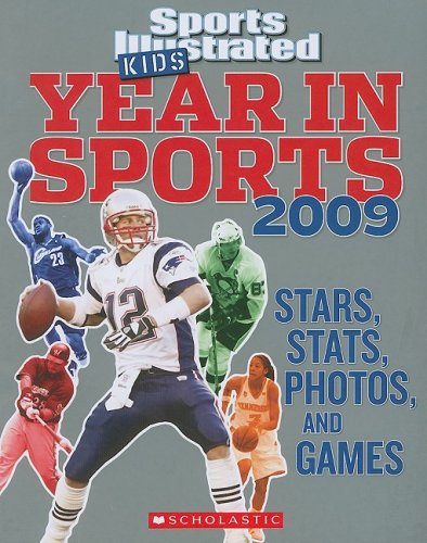 Sports Illustrated Kids Year In Sports 2009 (Scholastic Year in Sports)