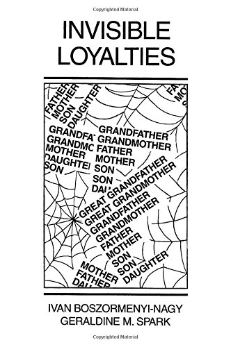invisible loyalties reciprocity in intergenerational family therapy