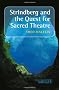Strindberg and the Quest for Sacred Theatre (Consciousness, Literature & the Arts)