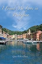 I Found My Love In Portofino