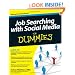 Job Searching with Social Media For Dummies
