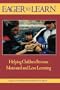 Eager to Learn: Helping Children Become Motivated and Love Learning (Joint Publication in the Jossey-Bass Education Series and th)