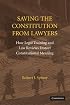 Saving the Constitution from Lawyers: How Legal Training and Law Reviews Distort Constitutional Meaning