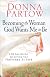 Becoming the Woman God Wants Me to Be: A 90-Day Guide to Living the Proverbs 31 Life