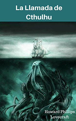 La Llamada de Cthulhu (Spanish Edition)