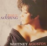 I Have Nothing