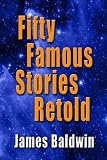 Fifty Famous Stories Retold