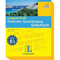 Langenscheidt Praktischer Sprachlehrgang Griechisch. Buch und 3 CDs: Der Standardkurs f�r Selbstlerner