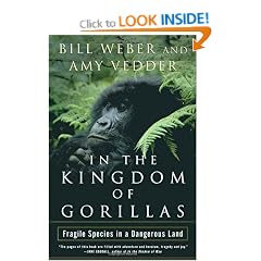 In the Kingdom of Gorillas: Fragile Species in a Dangerous Land
