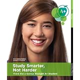 Study Smarter, Not Harder - Think Like a Genius Straight A+ Student [Book & DVD - Study Skills, Study Habits, Homework]