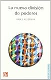 La nueva división de poderes - Bruce Ackerman