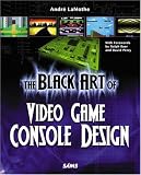 The Black Art of Video Game Console Design