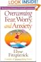 Overcoming Fear, Worry, and Anxiety: Becoming a Woman of Faith and Confidence