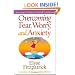 Overcoming Fear, Worry, and Anxiety: Becoming a Woman of Faith and Confidence