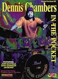 Dennis Chambers -- In the Pocket (Book & CD) (Manhattan Music Publications)