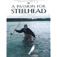 A Passion for Steelhead (Masters on the Fly series) by  Dec Hogan