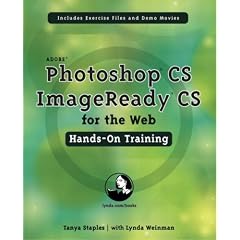 Adobe Photoshop CS/ImageReady CS for the Web Hands-On Training