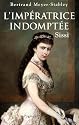 L'impératrice indomptée