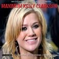 Maximum Kelly Clarkson
