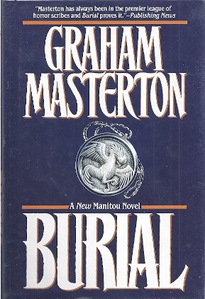 Burial: A Novel of the Manitou