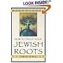 How To Trace Your Jewish Roots: Discovering Your Unique History