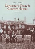 Doncaster's town & country houses