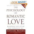 PSYCHOLOGY OF ROMANTIC LOVE: Romantic Love in an Anti-romantic Age