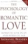 PSYCHOLOGY OF ROMANTIC LOVE: Romantic Love in an Anti-romantic Age